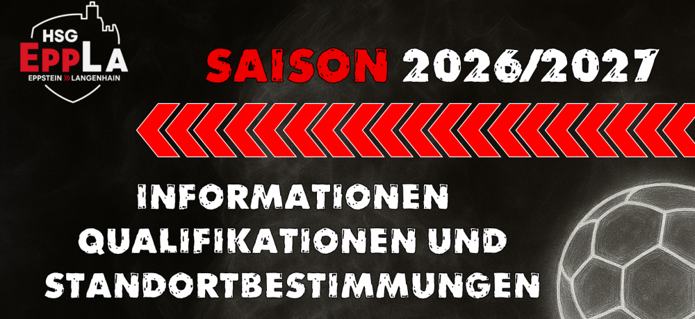 Saison 2026/2027 HSG EppLa Jugend – Informationen zu den anstehenden Qualifikationen und Standortbestimmungen