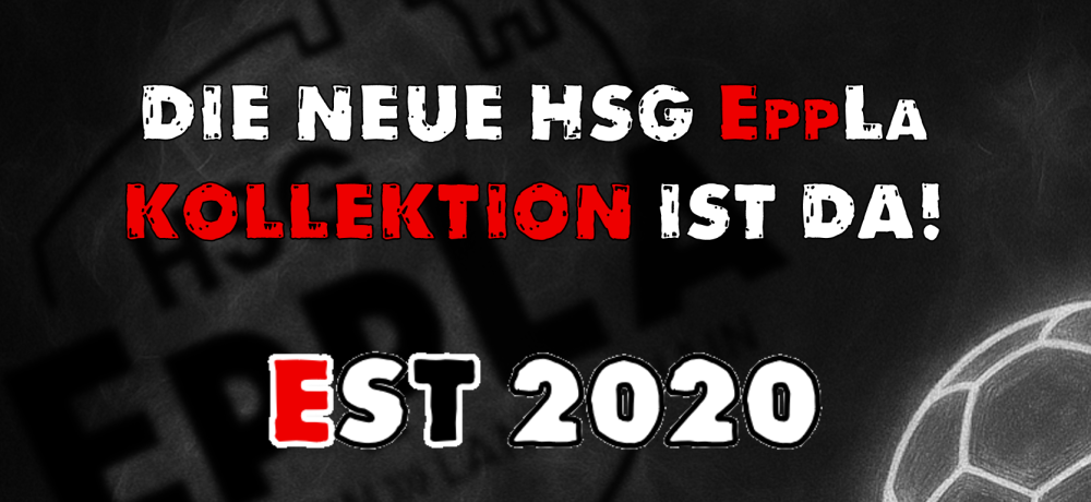 Die neue HSG EppLa Kollektion – EST2020